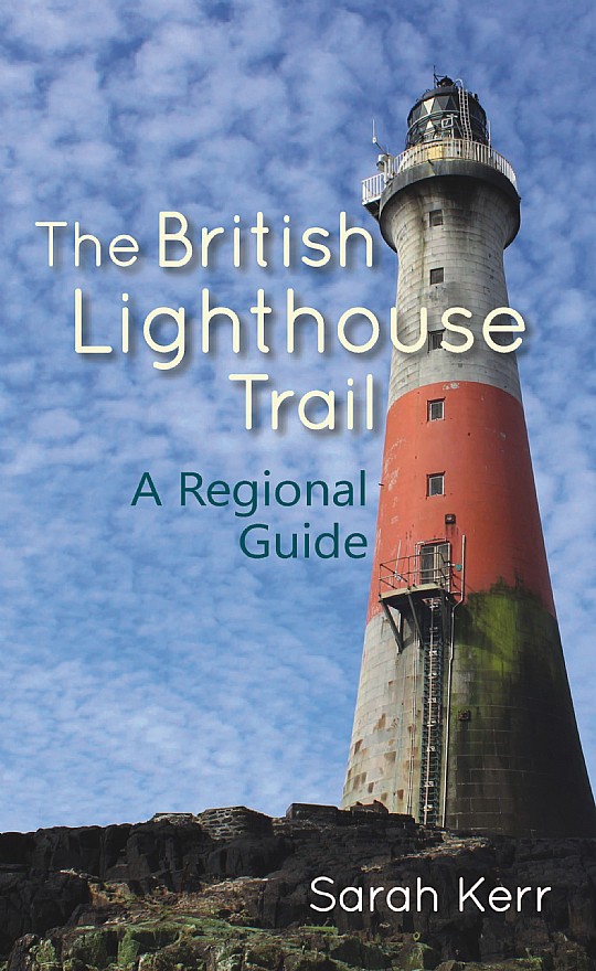 The British Lighthouse Trail by Sarah Kerr